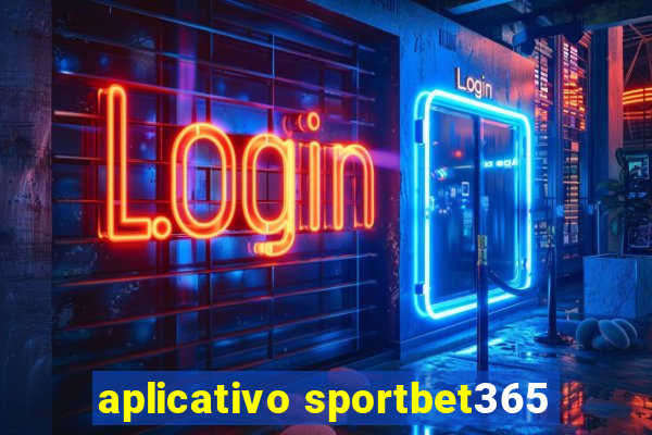 aplicativo sportbet365